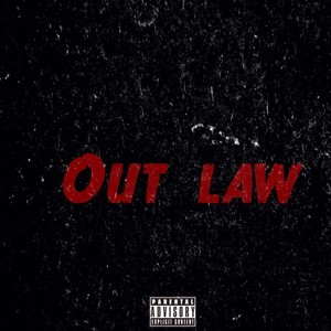 Outlaw (Explicit)