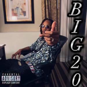 BIG 20 (Explicit)