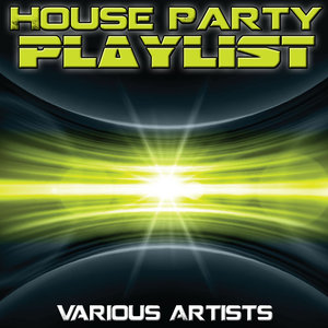 House Party Playlist