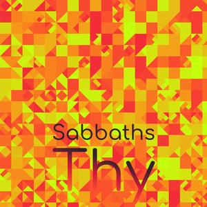 Sabbaths Thy