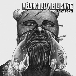 Mélancolie Vieillissante (Explicit)