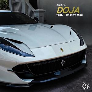 Doja(feat. Timothy Moe) (Explicit)
