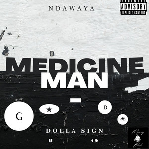Medicine Man (Explicit)