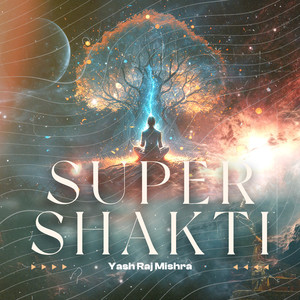 SUPER SHAKTI (Explicit)