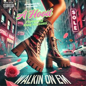 Walkin On Em (feat. King Mo Gotti) (Explicit)