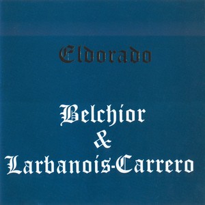 Belchior: Eldorado