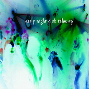 Early Night Club Tales (EP)