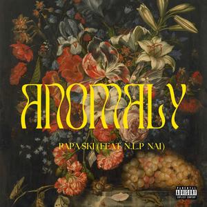 Anomaly (feat. N.L.P NAI) [Explicit]