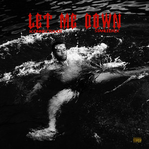 Let Me Down (Explicit)