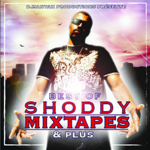 Best of Shoddy Mixtapes