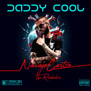 Daddy Cool (Explicit)