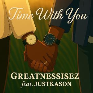 Time With You (feat. JustKason) (Explicit)