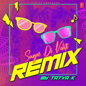 Sagar Di Vohti Remix