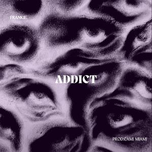 Addict