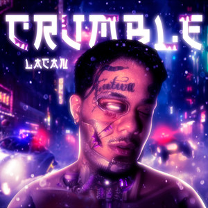 Crumble (Explicit)