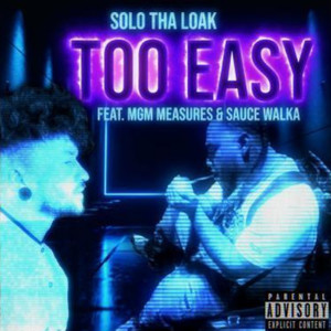 TOO EASY (Explicit)