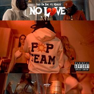 No Love(feat. Kidzzy) (Explicit)