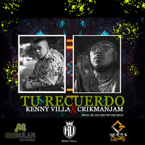 Tu Recuerdo (feat. Crikmanjam)