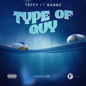 Type Of Guy (feat. Babbz)