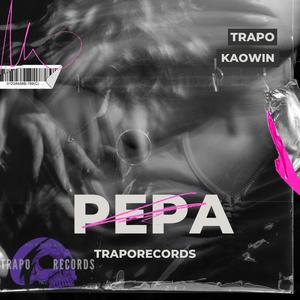 PEPA (feat. KAOWIN) [Explicit]