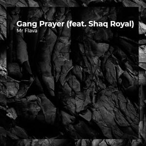 Gang Prayer