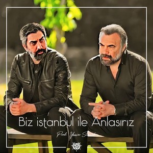 Biz İstanbul İle Anlaşırız