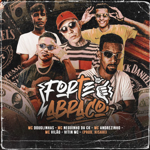 Forte Abraço (Explicit)