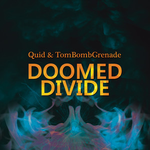 Doomed Divide (Explicit)