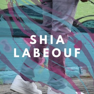 Shia-LaBeouf (Explicit)