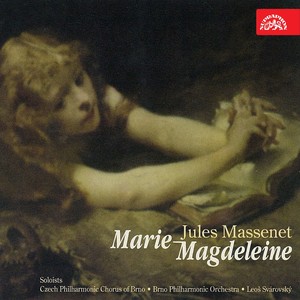 Massenet: Marie Magdeleine