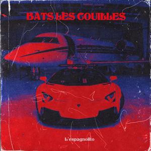 Bat les couilles (feat. Kiro, Tayto, Kmnzo & Amadoune) [Explicit]