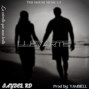 LLEVARTE (Explicit)