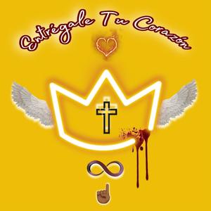 Entrégale Tu Corazón