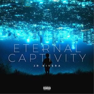 Eternal Captivity (Explicit)