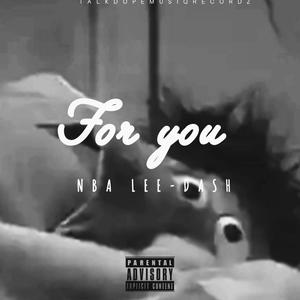 FOR YOU (Explicit)