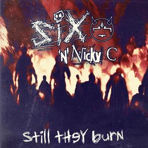 Still They Burn (Explicit)