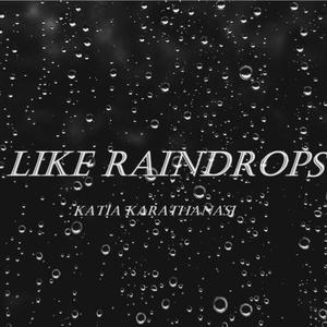 Like raindrops (Bass version)