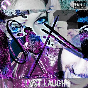 Last Laugh (Explicit)