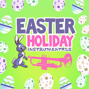 Easter Holiday Instrumentals