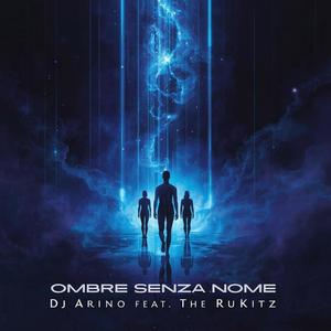 Ombre Senza Nome (feat. The RuKitz)