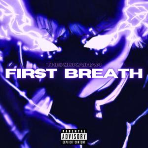 First Breath (Deluxe) [Explicit]