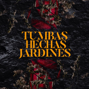 Tumbas Hechas Jardines