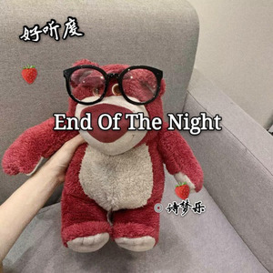 End Of The Night (高潮版)