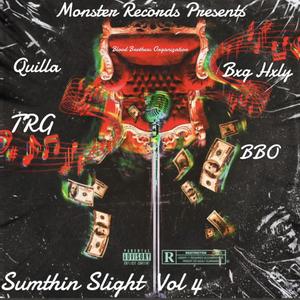 Sumthin Slight, Vol. 4 (Explicit)