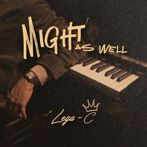 Might As Well (EP Intro)