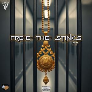 Free The Stinks (Explicit)