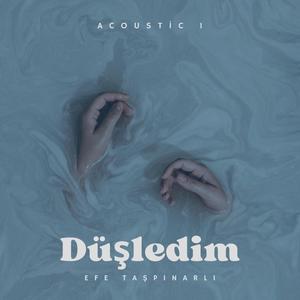 Düşledim (Acoustic ) [Explicit]