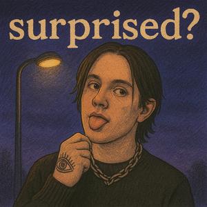 Suprised? (Explicit)