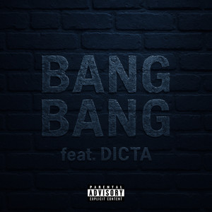 Bang bang (Explicit)