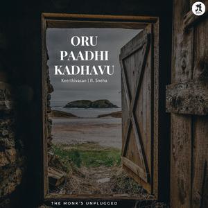 Oru Paadhi Kadhavu (feat. Sneha Suresh)